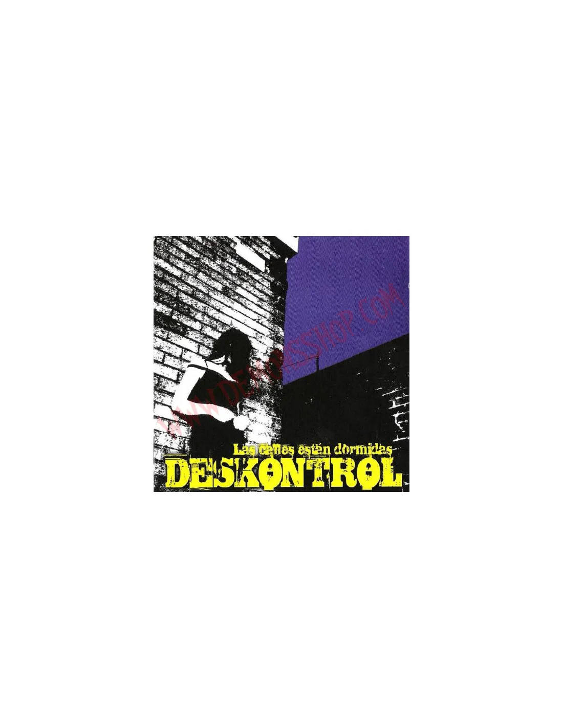 CD Deskontrol ‎– Las Calles Están Dormidas