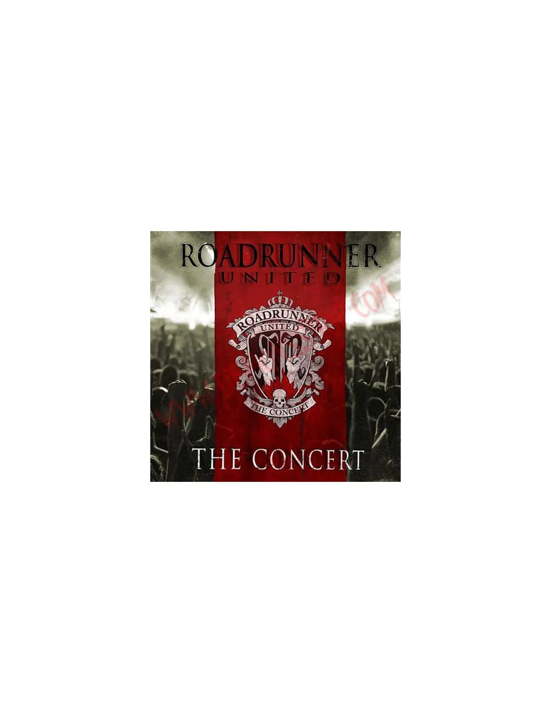 CD ROADRUNNER UNITED THE CONCERT