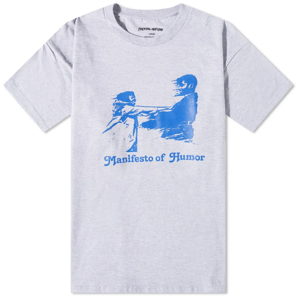Fucking Awesome Manifesto Of Humor Tee